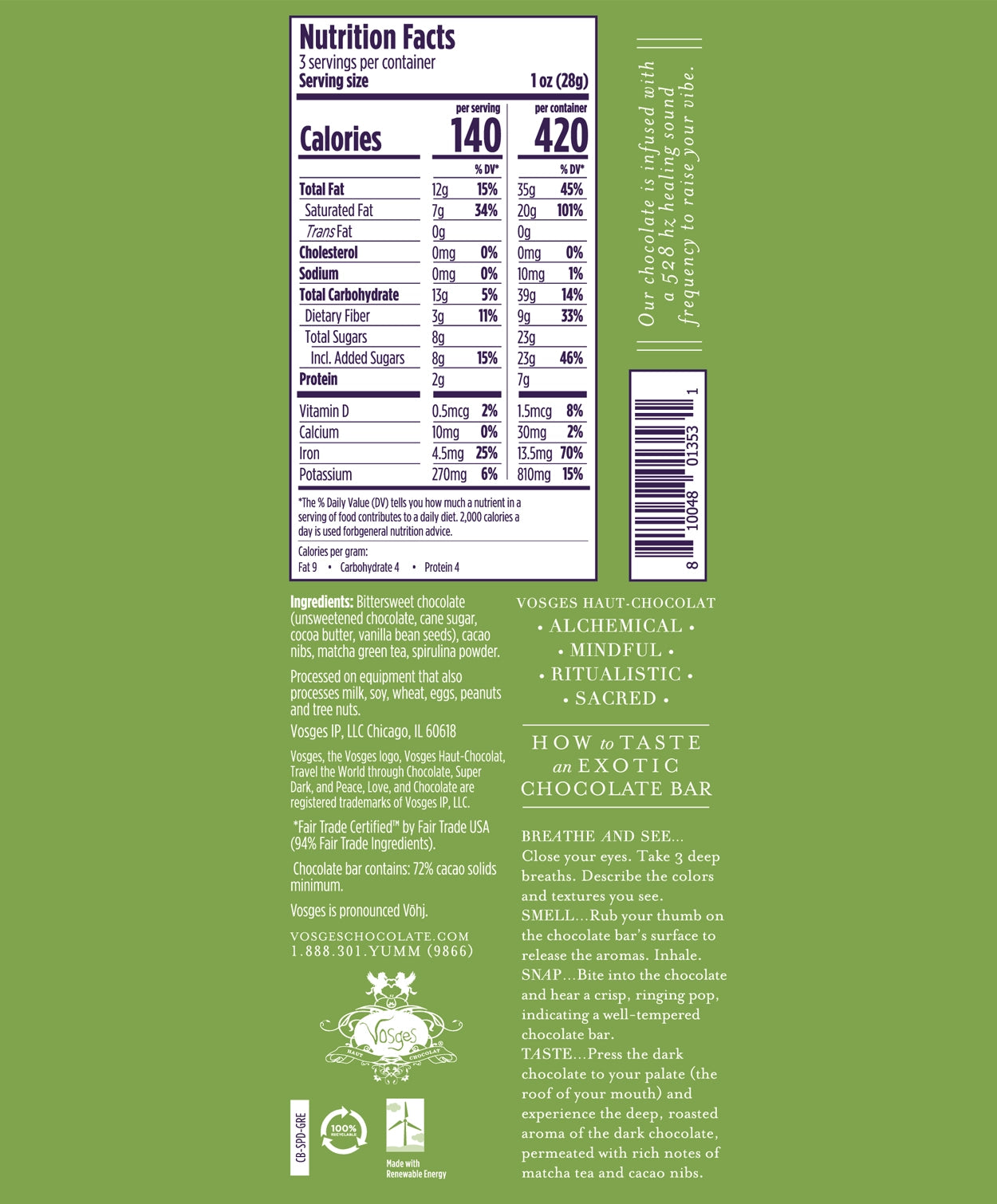 Nutrition Facts and Ingredients of Vosges Haut-Chocolat Matcha Green Tea & Spirulina bar in white, san-serif font on a green background.