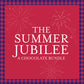 The Summer Jubilee Chocolate Bundle