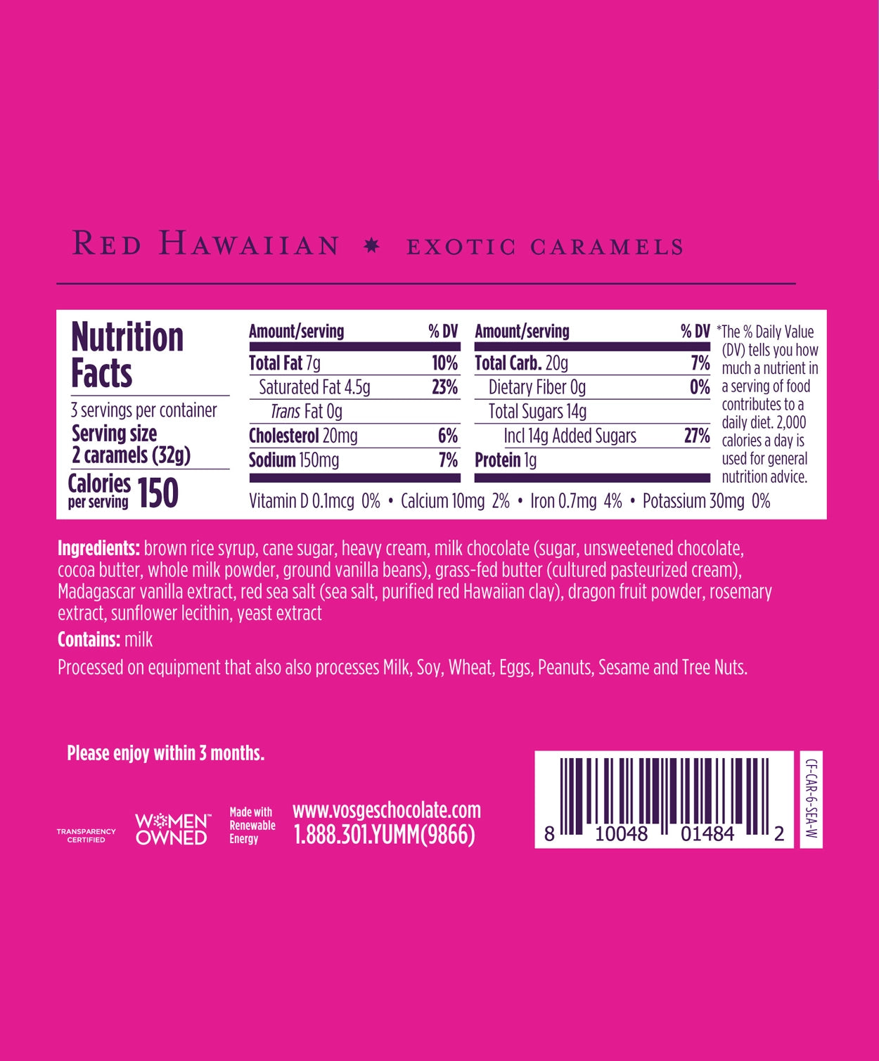 Nutrition Facts and Ingredients of Vosges Haut-Chocolat Red Hawaiian Exotic Caramels in white, san-serif font on a bright pink background.